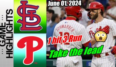 Phillies vs Cardinals [Highlights] June 01, 2024 🚨 Kyle Schwarber & Bryce Harper 3 Run Tripble 🚨