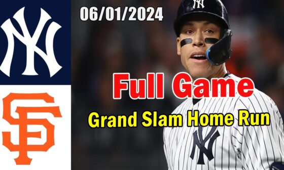 New York Yankees vs San Francisco Giants FULL GAME 06/01/2024| MLB Highlights| 2024 MLB Season