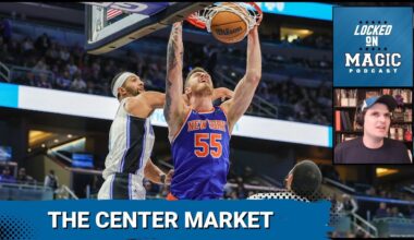 What the center market looks like for the Orlando Magic | Zach LaVine?!