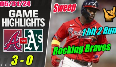 Braves vs Athletics [Highlights] May 31, 2024 Michael Harris II & Sean Murphy sweep doubles scores 🤘