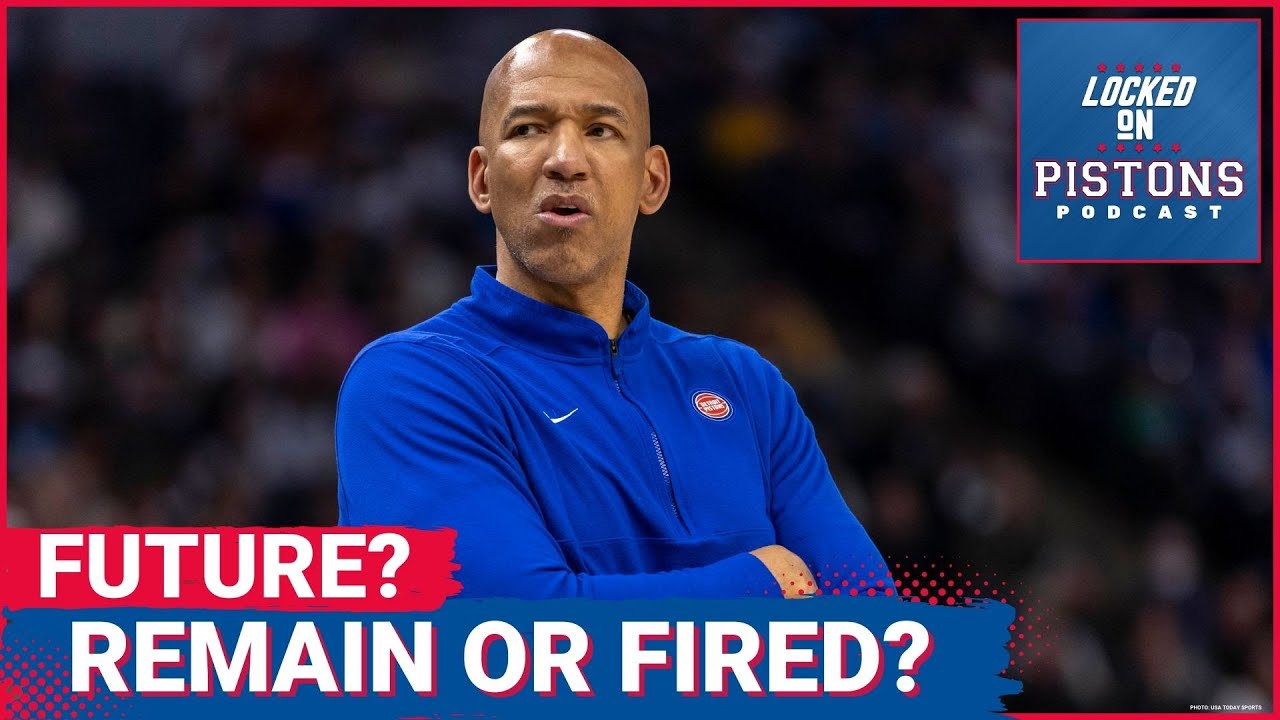 What Is Going On With Monty Williams And His Future With The Detroit Pistons?