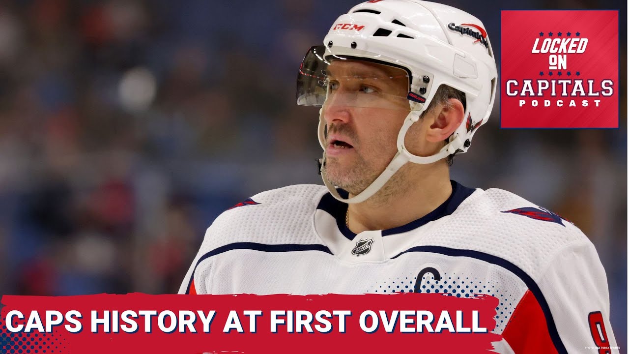 The history of first overall draft picks for the Washington Capitals