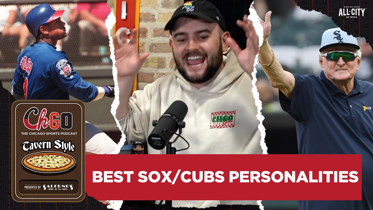 The Top 5 Personalities of the White Sox/Cubs Rivalry | CHGO Tavern Style