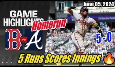 ALT Braves vs Red Sox (Full Highlights Today) | June 05, 2024 | MLB Highlights 2024 🔥