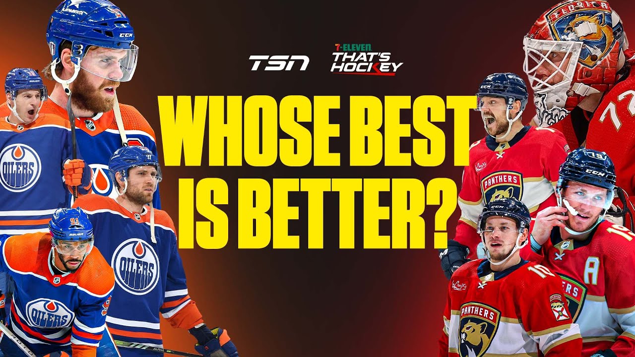 WHO WINS THE CUP IF OILERS & PANTHERS BOTH PLAY THEIR BEST?