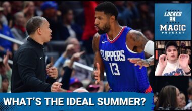 Paul George Rumors are Back | What are the Orlando Magic's offseason plans?