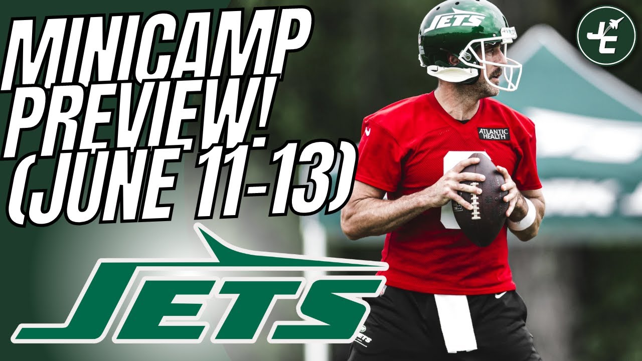 New York Jets Minicamp PREVIEW | Top Storylines | 2024 NFL Off-Season