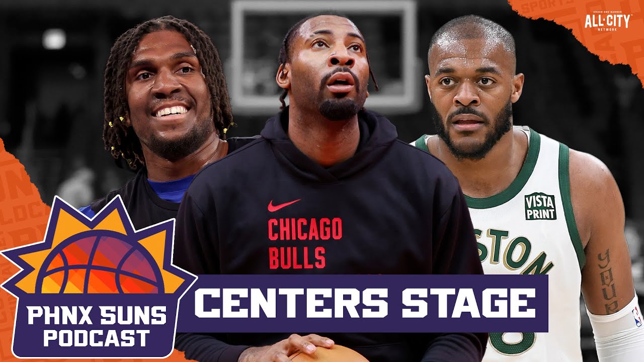 8 Cheap Centers Who Can Help The Phoenix Suns