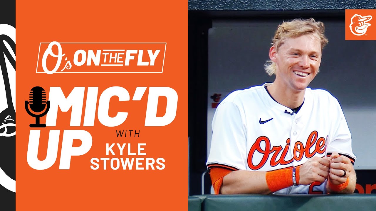 Mic'd Up with Kyle Stowers | O's on the Fly | Baltimore Orioles
