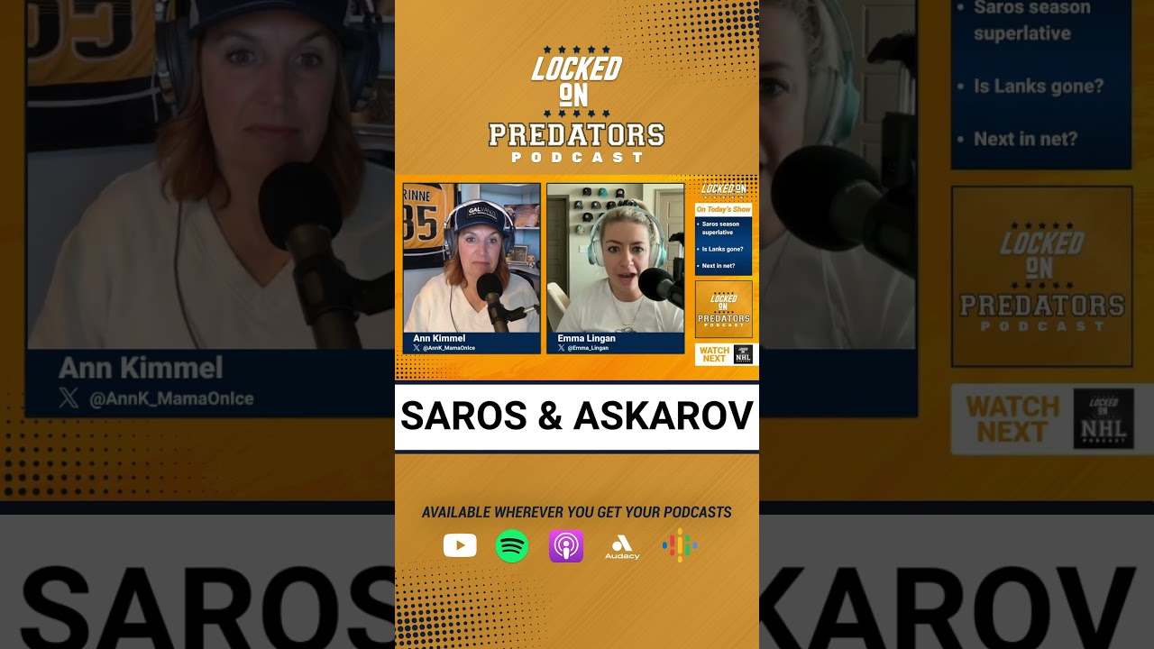 The Nashville Predators Should Invest Long Term in Juuse Saros AND Yaroslav Askarov