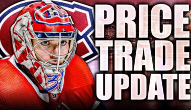MONTREAL CANADIENS TRADE TALK: CAREY PRICE TRADE UPDATE
