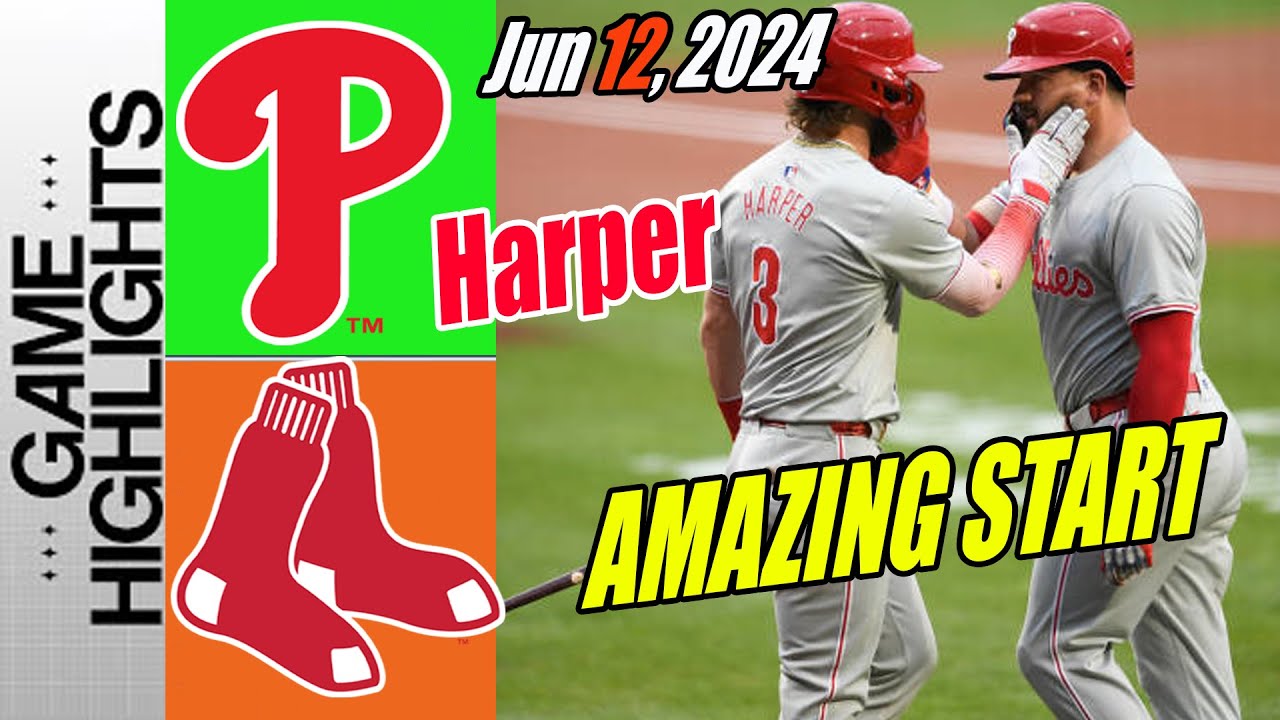 Philadelphia Phillies vs Red Sox [Highlights] June 12, 2024 | Phillies leads in 1st 💪