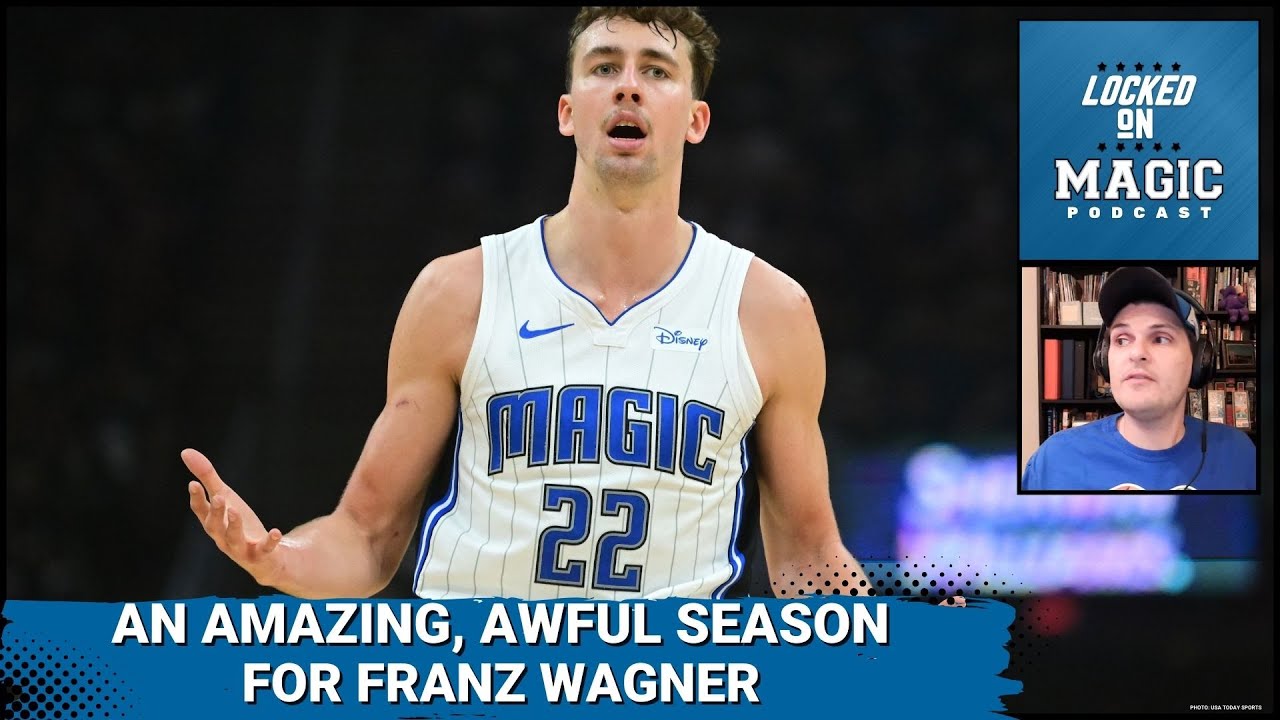 Franz Wagner's awful awesome season... and what comes next