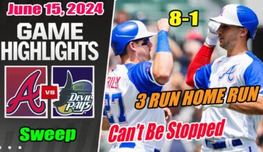 Atlanta Braves vs Tampa Bay Rays Highlights Today June 15, 2024 🚨 OMG Austin Riley 3 Run HOME RUN 🚨