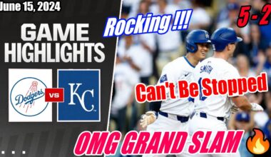 Dodgers vs Royals Full Highlights (06/15/2024) | OMG Hits GRAND SLAM Game 🔥 Can't Be Stopped 🔥