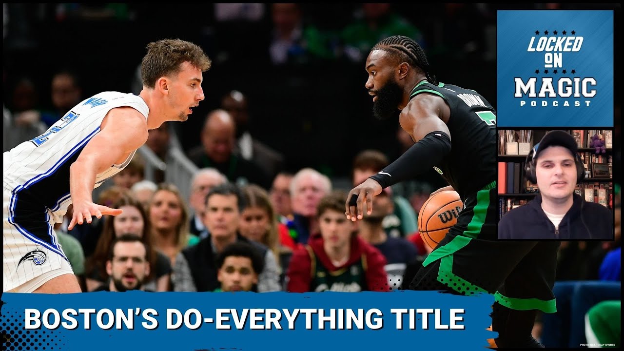 The Boston Celtics' do-everything championship is blueprint for Orlando Magic