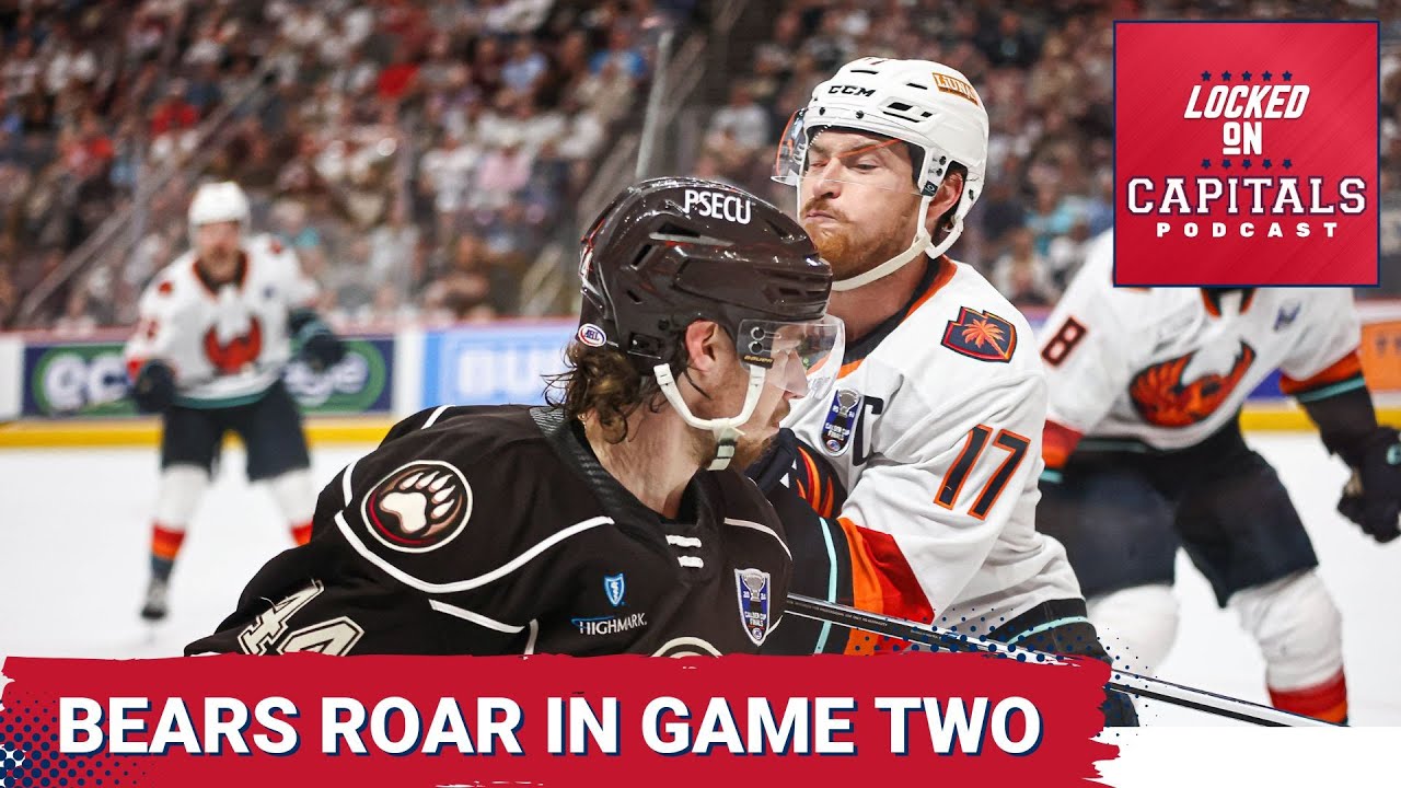 Hershey Bears Dominate Game 2 of Calder Cup Finals, Ovechkin's Legacy and Frustrations in the NHL