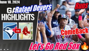 Boston Red Sox vs Toronto Blue Jays (Today Highlights) | June 18, 2024 | MLB Highlights 2024 🔥