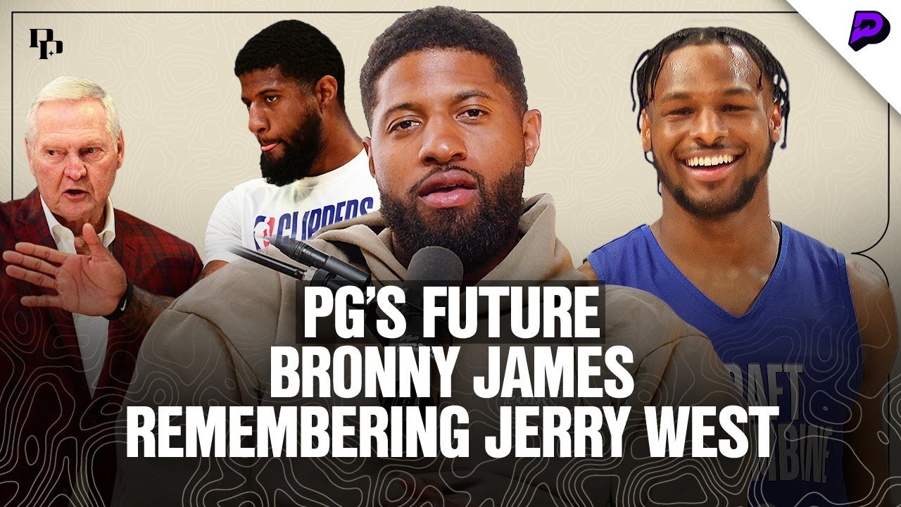 Paul George on His Future, Bronny James, Paolo’s Promising Future, and More