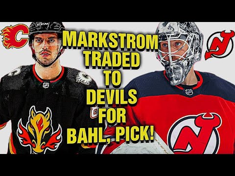 Jakob Markstrom TRADED To The NJ Devils For Kevin Bahl & 1st Rd Pick!