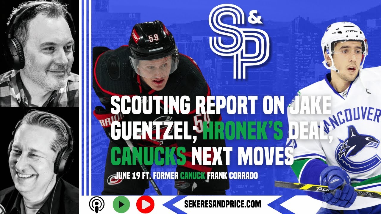 Frank Corrado's scouting report on ex teammate Jake Guentzel, Hronek's contract, #Canucks next moves