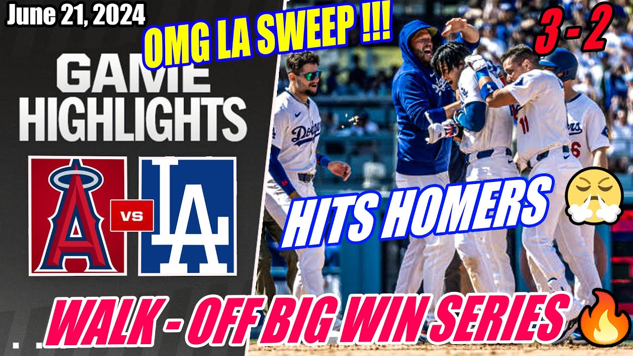 Dodgers vs Angels [FULL GAME] June 21, 2024 | OMG HITS HOMERS 👏 WALK - OFF BIG WIN SERIES 🔥