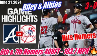 Braves vs Yankees HIGHLIGHTS 06/21/2024 | Albies & Riley Hits 6th + 7th Homers 🔥 408FT - 103.7 MPH 🔥