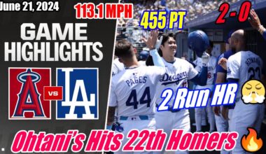 Dodgers vs Angels Full Highlights (6/21/24) | Ohtani Hit's 22th Homers 👏 2 Run HR 113.1 MPH 455 PT🔥