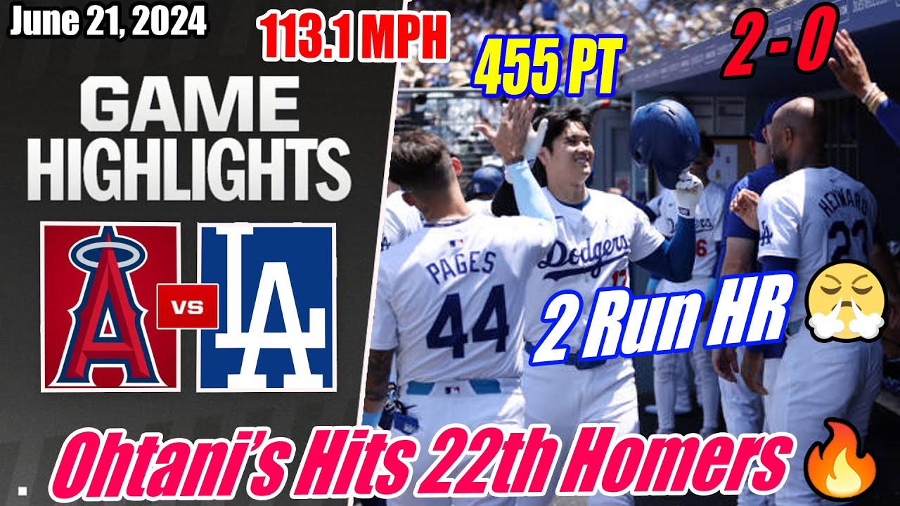 Dodgers vs Angels Full Highlights (6/21/24) | Ohtani Hit's 22th Homers 👏 2 Run HR 113.1 MPH 455 PT🔥