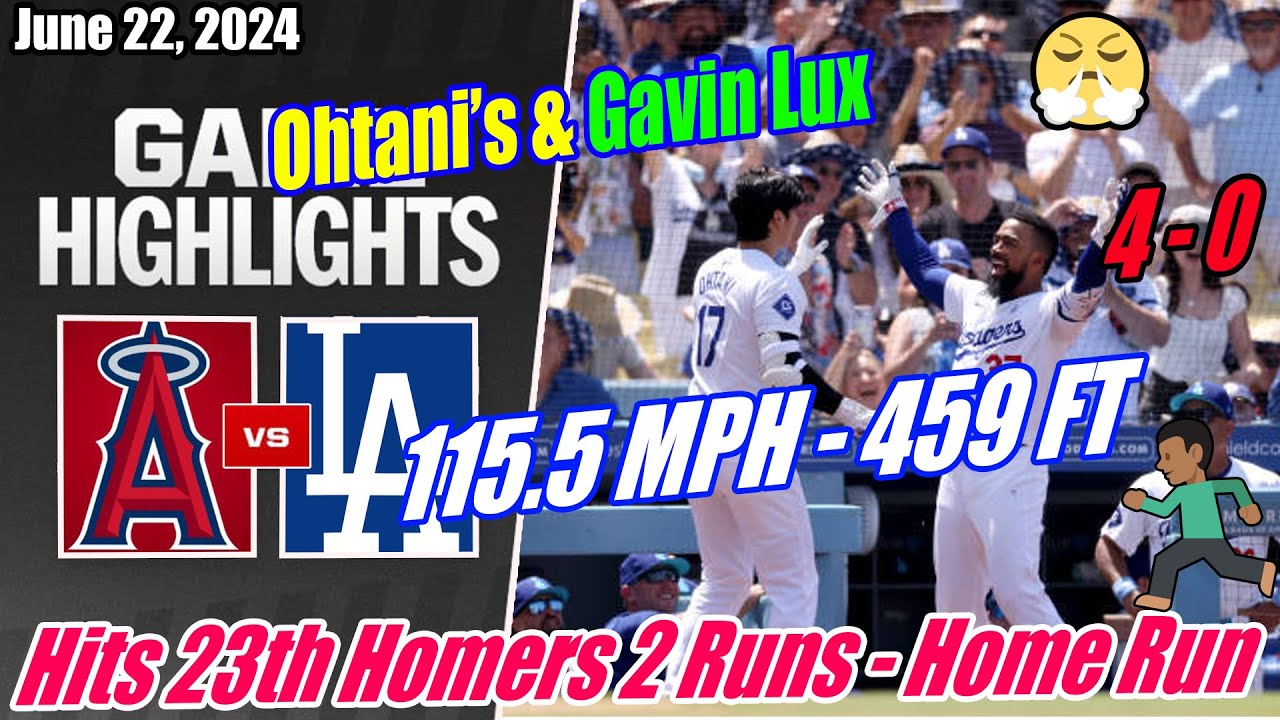 Dodgers vs Angels [GAME HIGHLIGHTS] 6/22/24 | Ohtani & Gavin Lux Hits 24th + 2th Homers 👏 2 Run HR 🔥