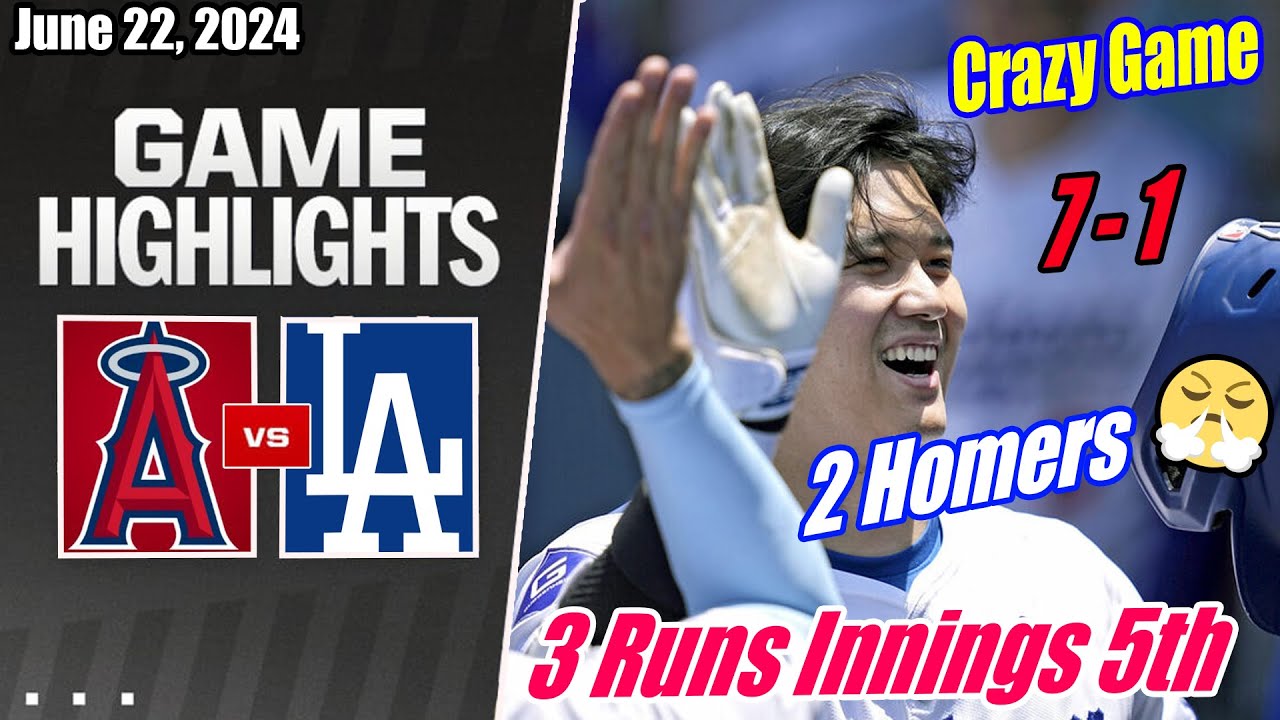 Dodgers vs Angels [FULL HIGHLIGHTS] June 22, 2024 | 3 Runs Innings 5th 👏 2 Homers Crazy Game 🔥