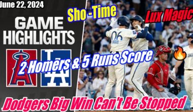 Dodgers vs Angels FULL GAME 06/22/24 | Dodgers Big Win Can't Be Stopped 🔥 2 Homers & 5 Runs Score 👏