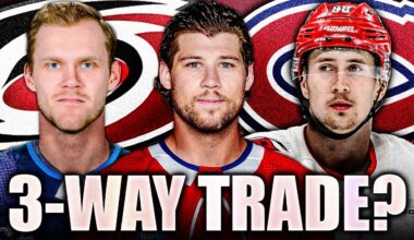 HUGE MONTREAL CANADIENS 3-WAY TRADE WITH JETS & HURRICANES? NIKOLAJ EHLERS, JOSH ANDERSON, NECAS?