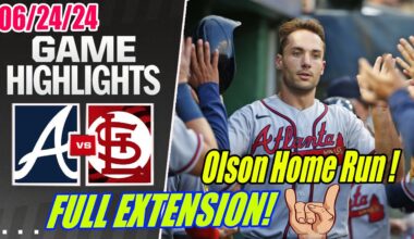 Braves vs St. Louis Cardinals Full Highlights June 24, 2024 | Olson's Home Run ! Take a game !