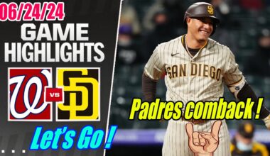 San Diego Padres vs Washington Nationals [TODAY Highlights] June 24, 2024 | Machado day !