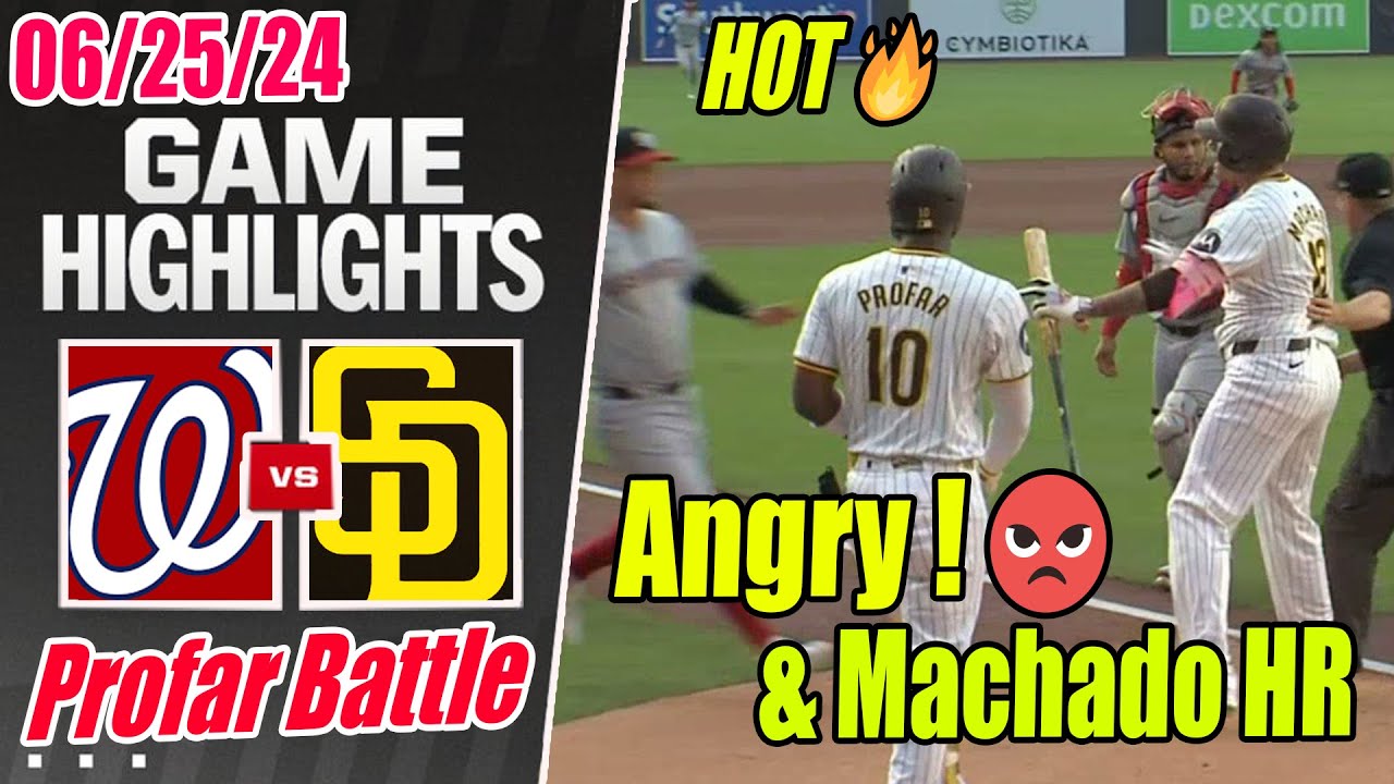 San Diego Padres vs Washington Nationals [Machado Home Run] June 25, 2024 | Profar's Angry !