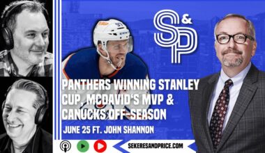 John Shannon on Panthers' Stanley Cup, McDavid skipping Conn Smythe award, #Canucks in free agency