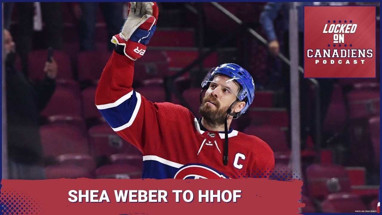 Montreal Canadiens Shea Weber to HHOF, Panthers win Stanley Cup,  NHL Atlantic Division trade chaos