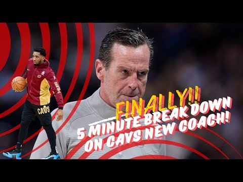 Cleveland Cavaliers new Head Coach ! 5 minute Breakdown!