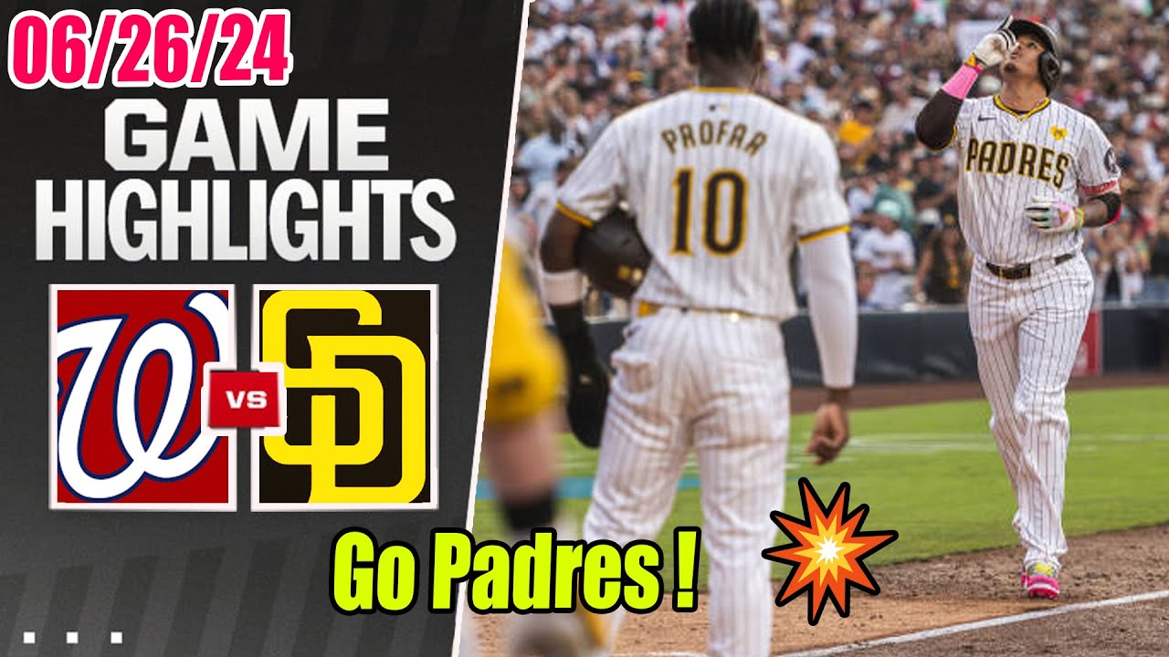 San Diego Padres vs Washington Nationals [Today Highlights] June 26, 2024 | MLB Highlights