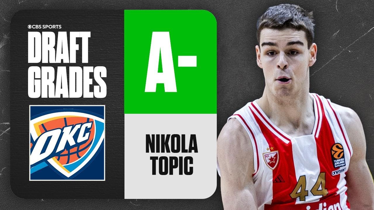 Nikola Topić Selected No. 12 Overall by Oklahoma City Thunder | 2024 NBA Draft Grades | CBS Sports