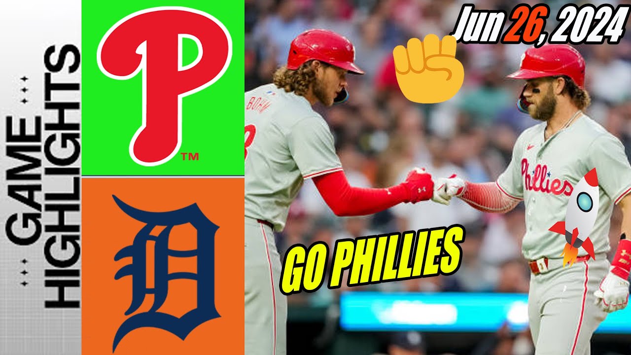 Philadelphia Phillies vs Tigers [Highlights] June 26, 24 | This is worth waking up for 💪