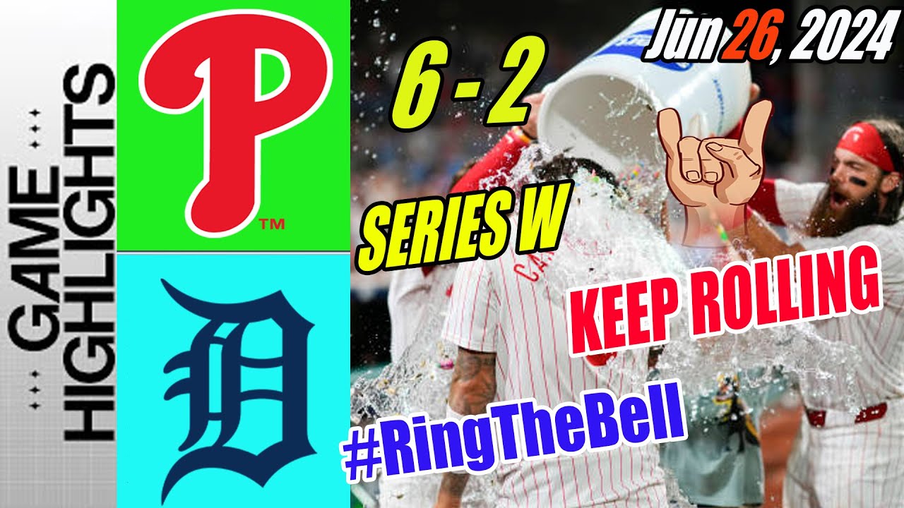 Phillies vs Tigers (06/26/24) Full game Highlights | Phillies END series with great victory 🔥