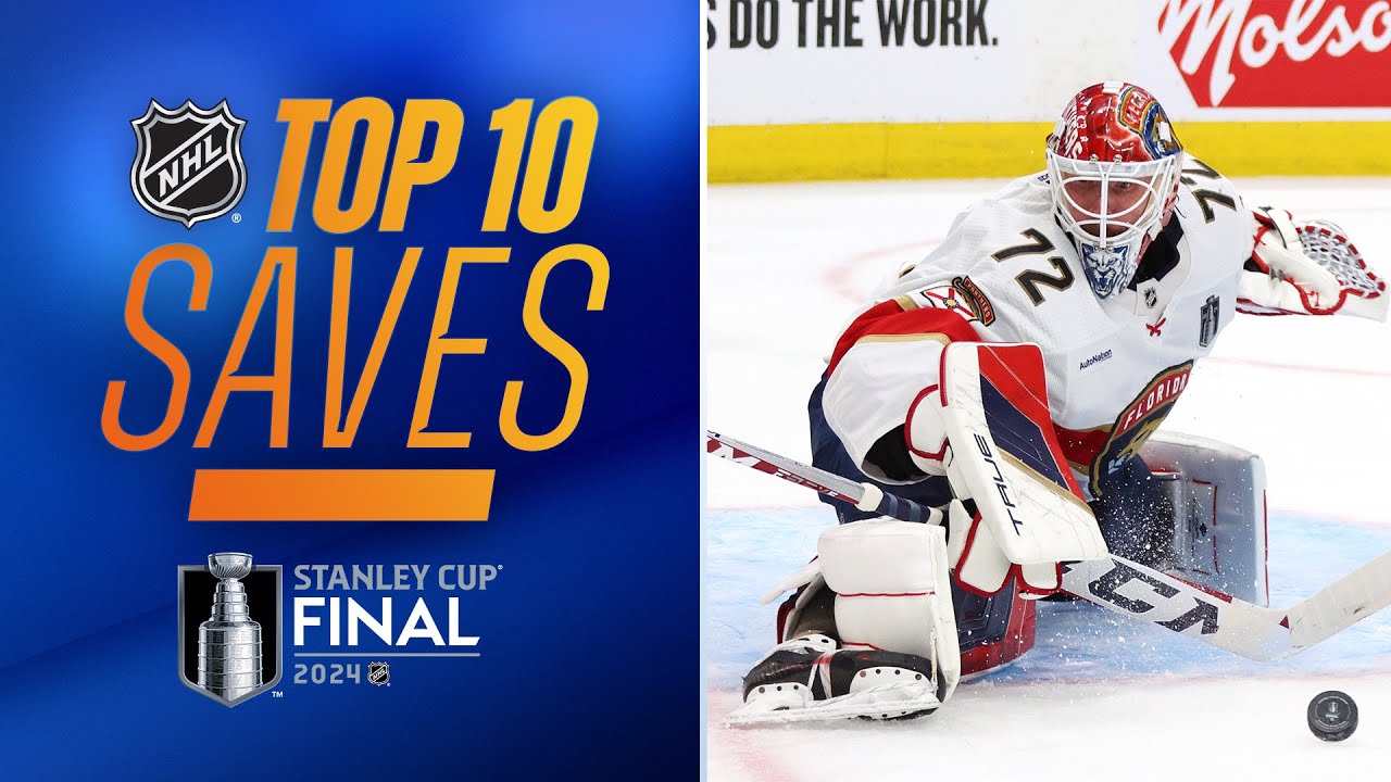 Top 10 Saves from the 2024 Stanley Cup Final