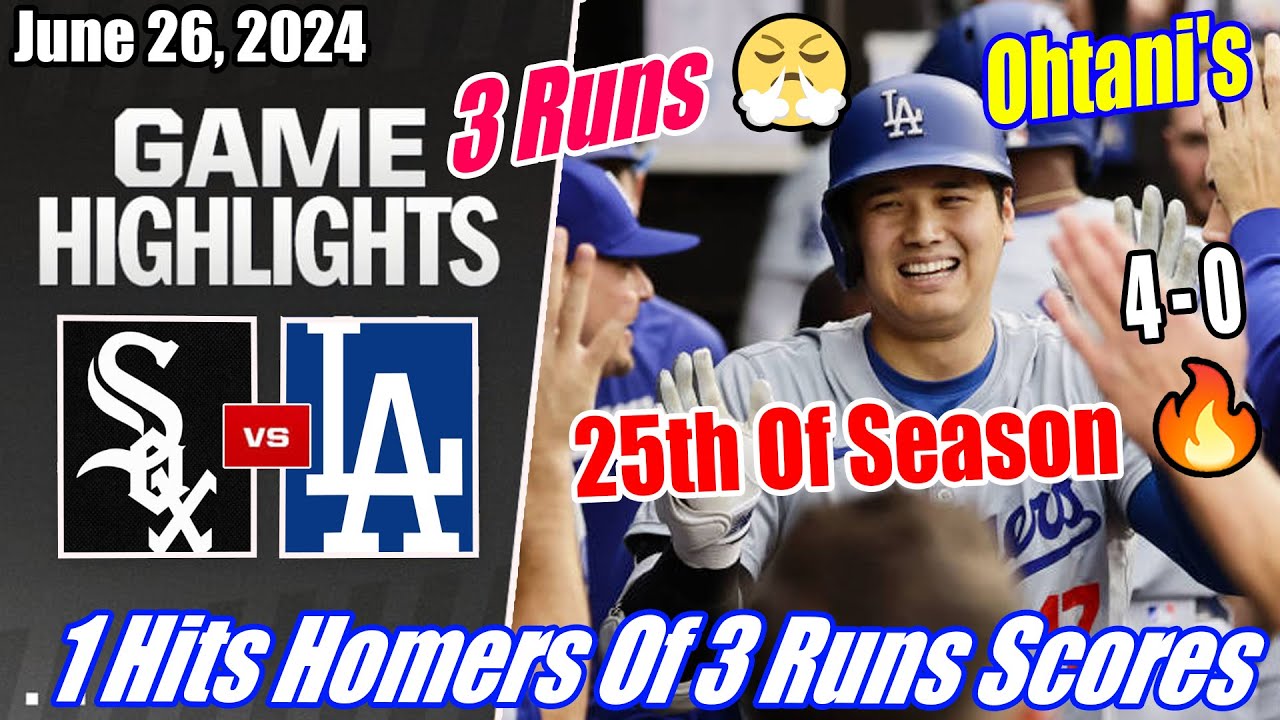 Dodgers vs WhiteSox FULL HIGHLIGHTS 6/26/24 | Ohtani's Hits 25th Homers 👏 1 Homers & 3 Runs Scores 🔥