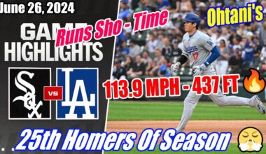 Dodgers vs WhiteSox GAME HIGHLIGHTS 6/26/24 | Shohei Ohtani Hits 25th Homers 👏 113.9 MPH - 437 FT 🔥