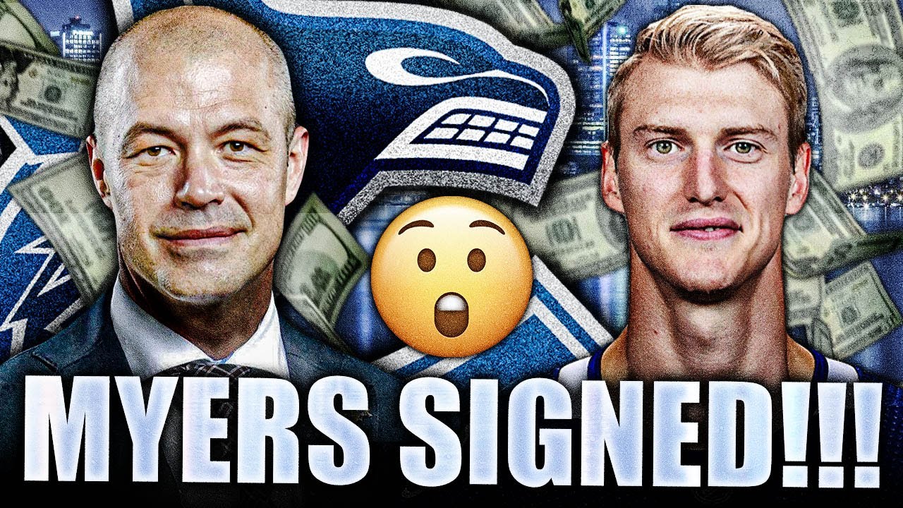 CANUCKS MAKE ANOTHER HUGE SIGNING: TYLER MYERS 3-YEAR CONTRACT EXTENSION