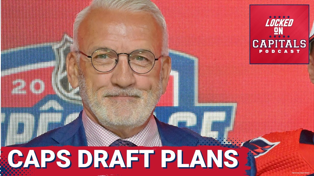 Washington Capitals' Draft Strategy and Player Considerations for the 2024 NHL Draft