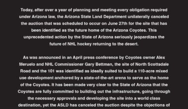 Not long ago the Arizona Coyotes just dropped this statement. In regards to the land Auction.