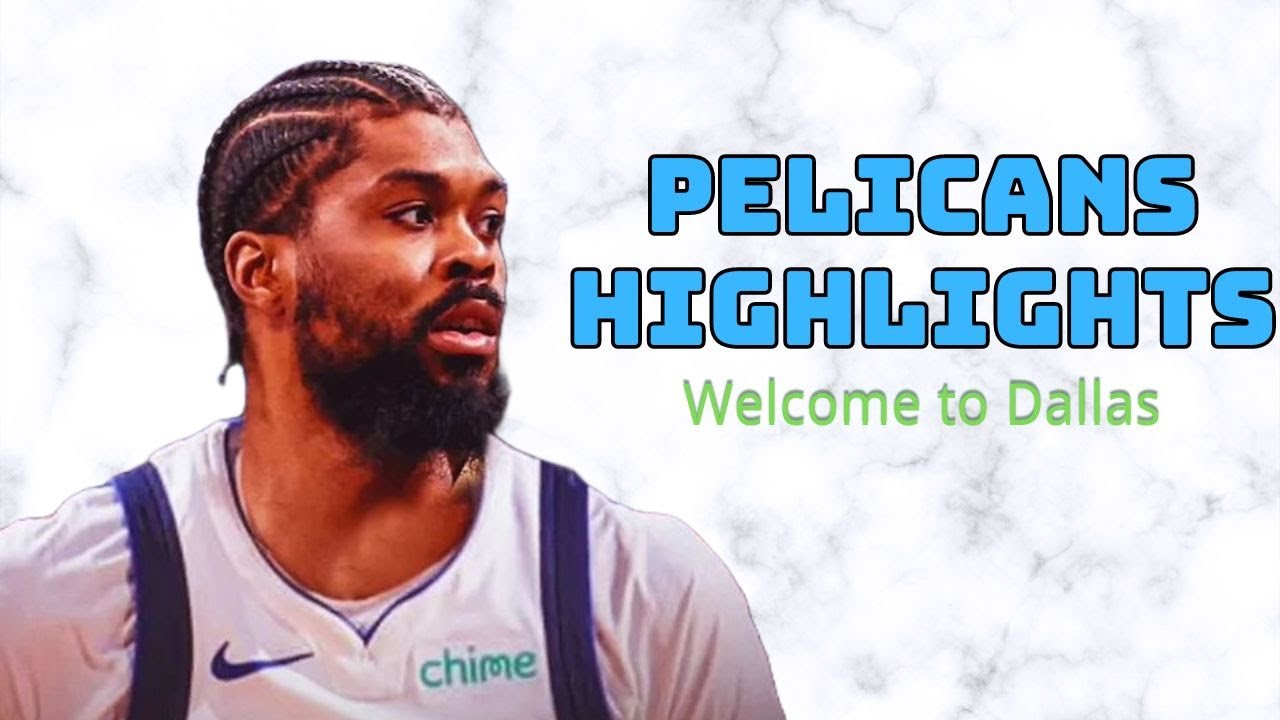 Naji Marshall 2023-24 Pelicans Highlights (Welcome to Dallas)